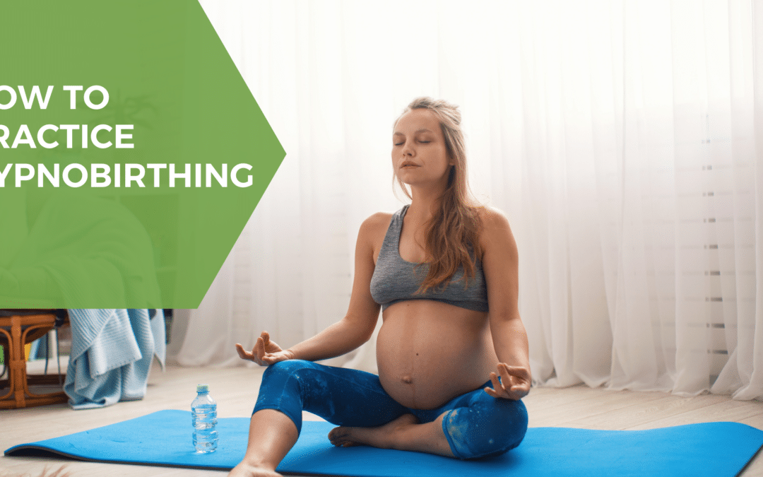 How to practice hypnobirthing in 2022: Tips & Tricks
