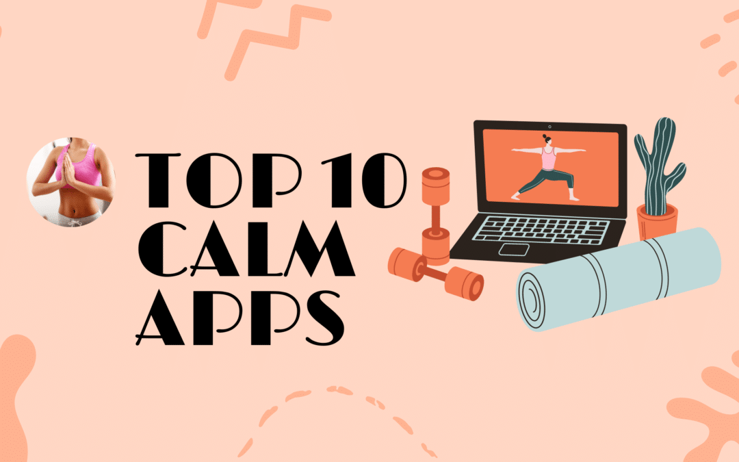 top 10 calm apps