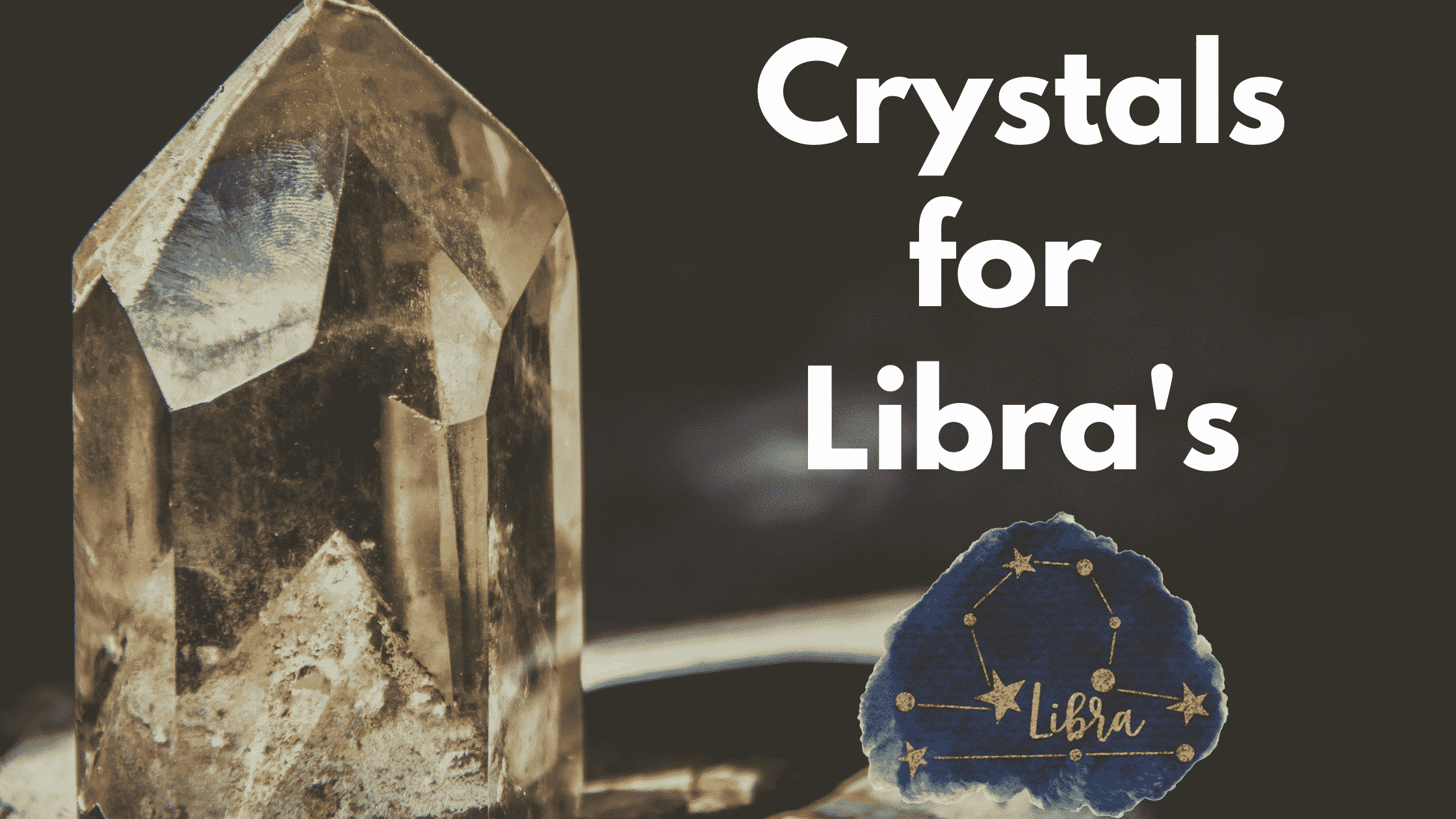 best crystals for libra