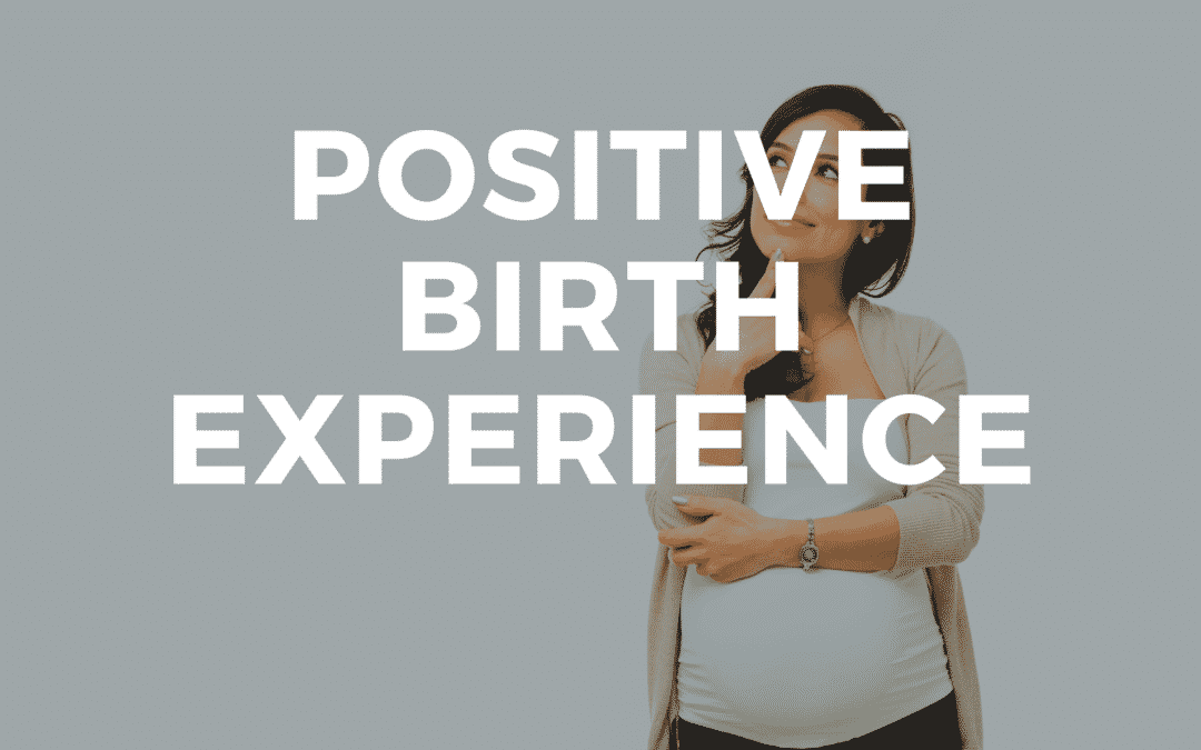 positive birth experience