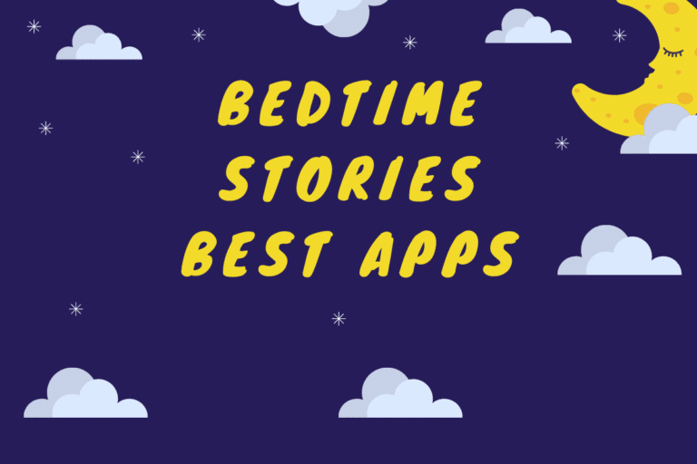 Bedtime Stories Apps: Top Bedtime Stories For Adults and Children