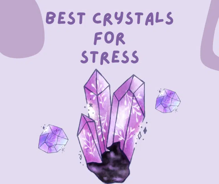 7 Best Crystals for Stress: Healing Crystals