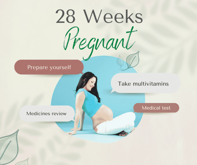 28 Weeks Pregnant: Signs, Tips, Symptoms, Baby’s Development