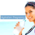 hydration during pregnancy