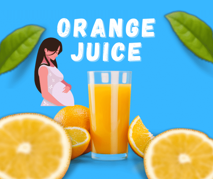 orange juice while pregnant
